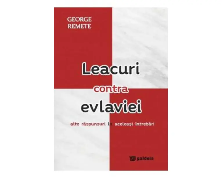 Leacuri contra evlaviei Vol.2 - George Remete