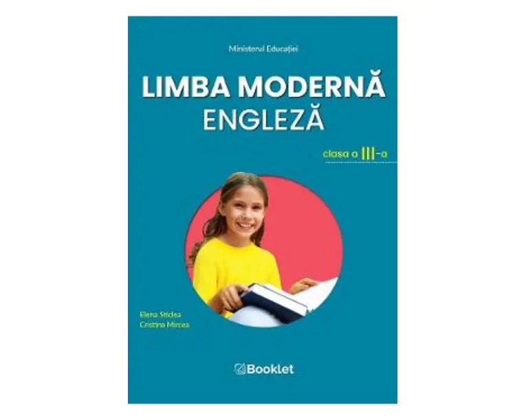Limba moderna engleza - Clasa 3 - Manual - Elena Sticlea, Cristina Mircea