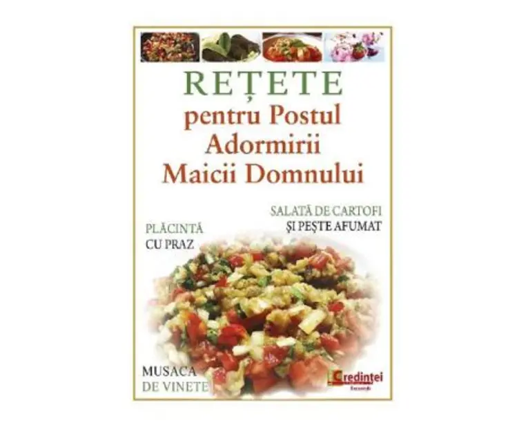 Retete pentru Postul Adormirii Maicii Domnului