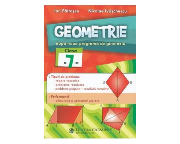 Geometrie - Clasa 7 - Nicolae Ivaschescu, Ion Patrascu