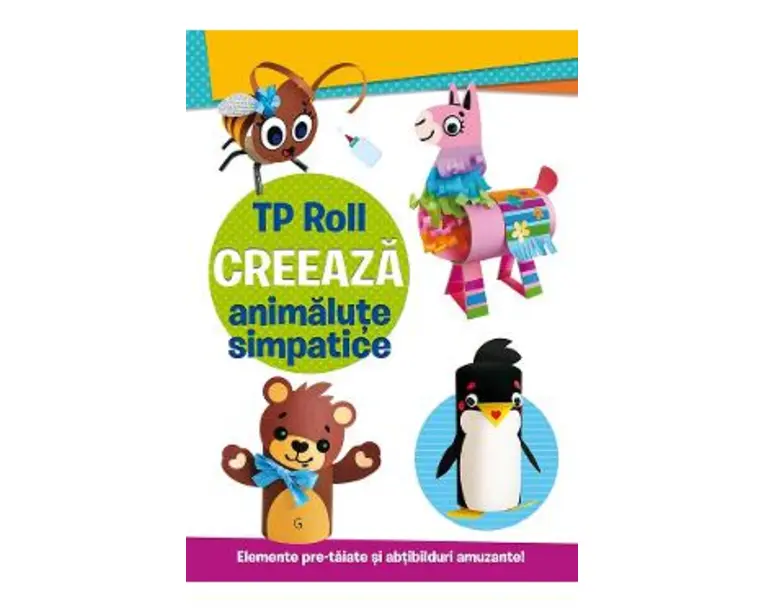 TP Roll. Creeaza animalute simpatice