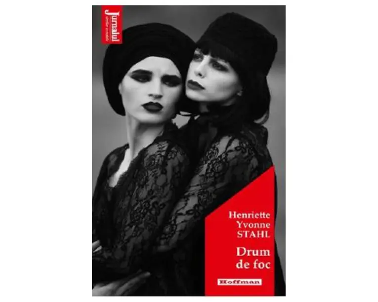 Drum de foc - Henriette Yvonne Stahl