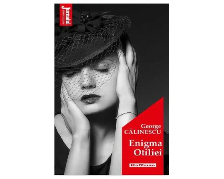 Enigma Otiliei - George Calinescu