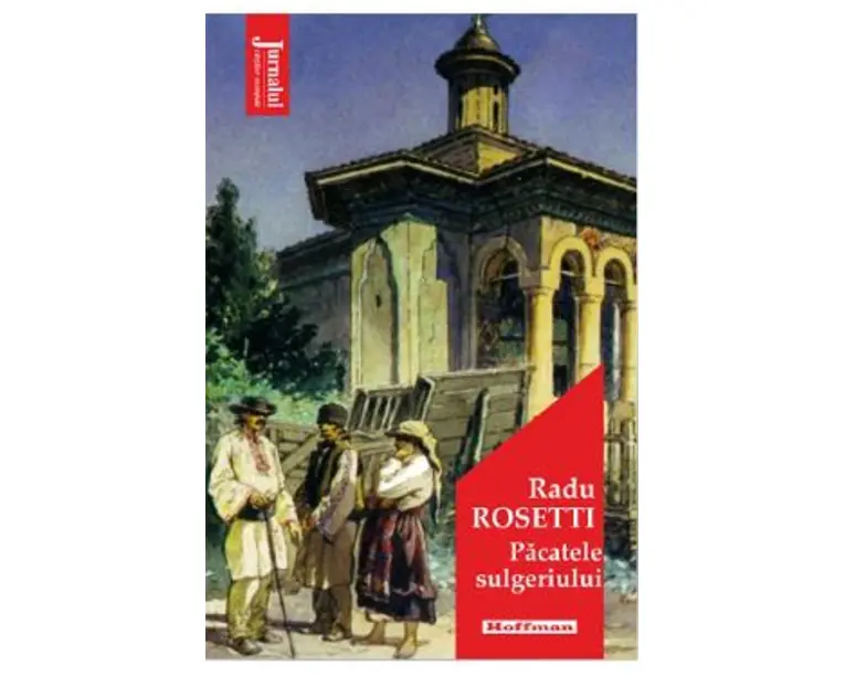 Pacatele sulgeriului - Radu Rosetti