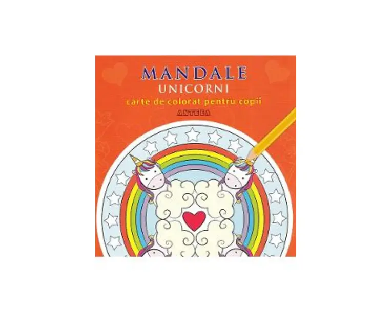 Mandale: Unicorni. Carte de colorat pentru copii