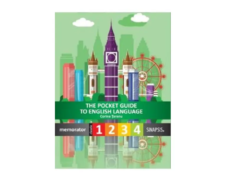 The pocket guide to english language. Memorator - Clasele 1-4 - Corina Taranu
