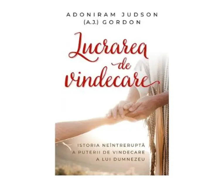 Lucrarea de vindecare - Adoniram Judson