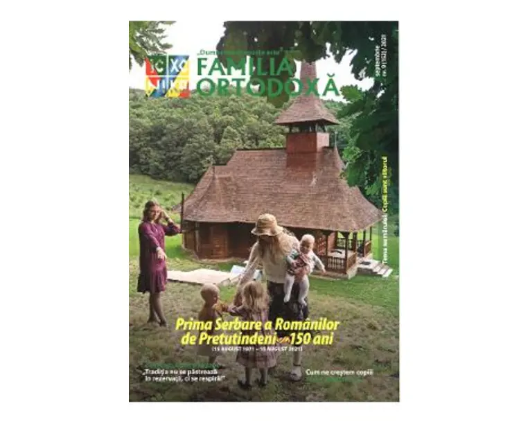 Familia Ortodoxa Nr.9 (152) Septembrie 2021