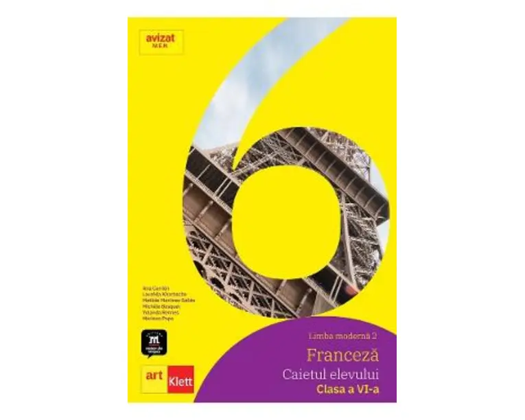 Limba Franceza L2 - Clasa 6 - Caietul elevului + CD - Ana Carrion, Laureda Kharbache, Matilde Martinez Salles, Michele Bosquet, Yolanda Rennes, Mariana Popa