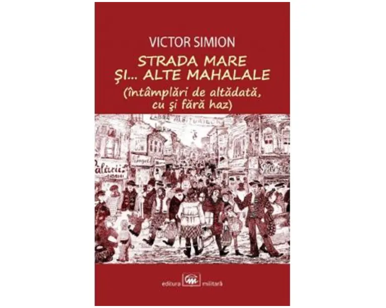 Strada Mare si... alte mahalale - Victor Simion