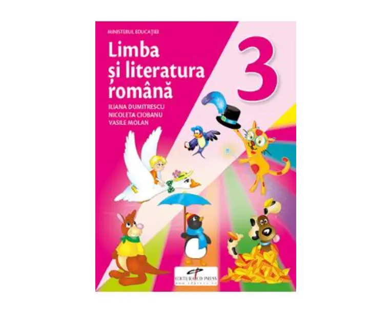 Limba si literatura romana - Clasa 3 - Manual - Iliana Dumitrescu, Nicoleta Ciobanu, Vasile Molan