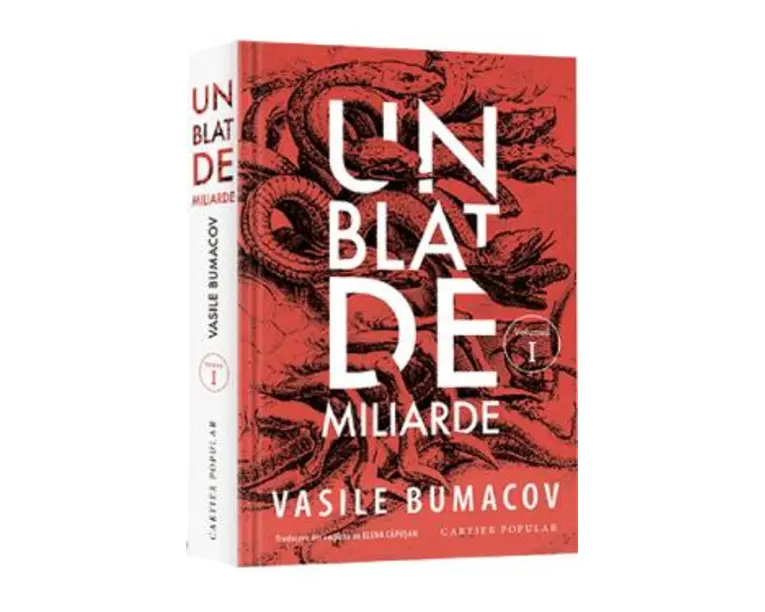 Un blat de miliarde Vol.1 - Vasile Bumacov
