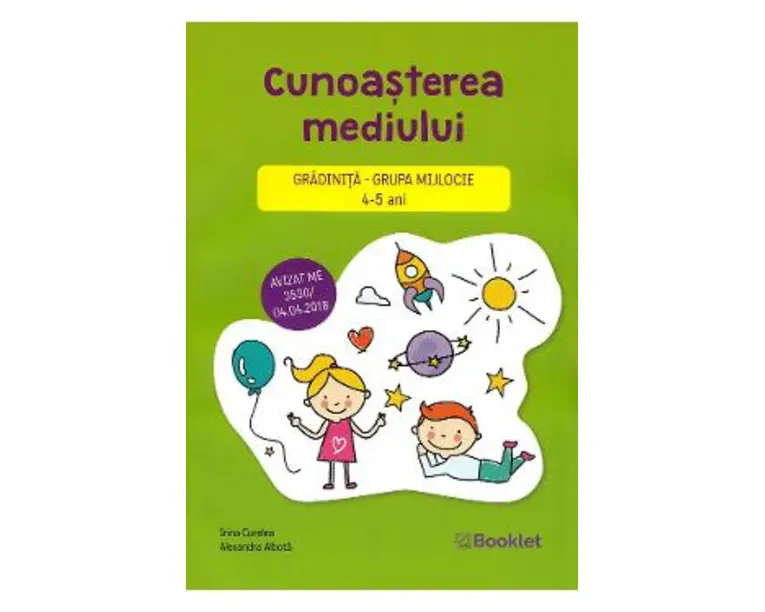 Cunoasterea mediului - Grupa mijlocie 4-5 ani - Irina Curelea, Alexandra Albota