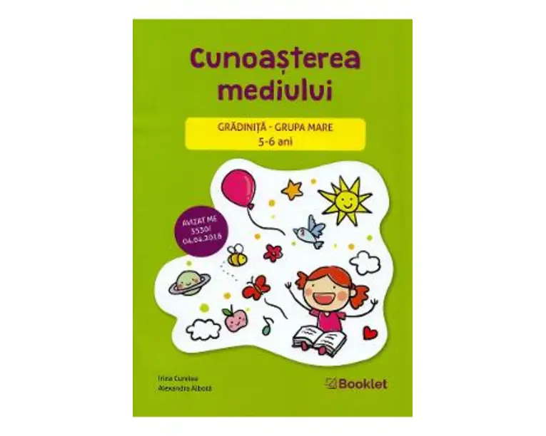 Cunoasterea mediului - Grupa mare 5-6 ani - Irina Curelea, Alexandra Albota