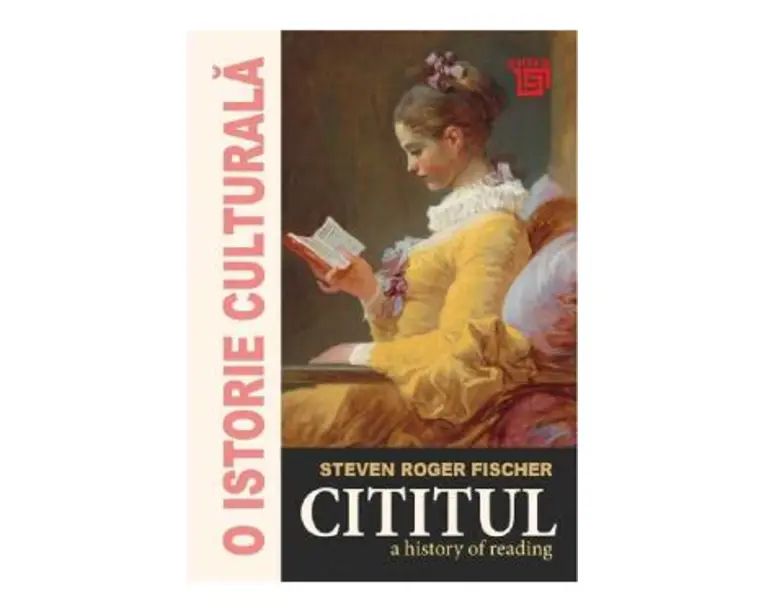 O istorie culturala. Cititul - Steven Roger Fischer