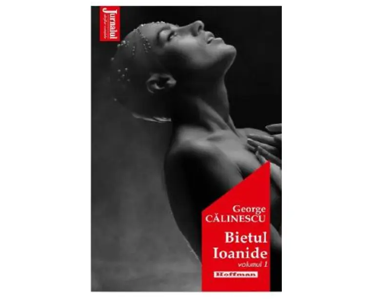 Bietul Ioanide Vol.1 - George Calinescu