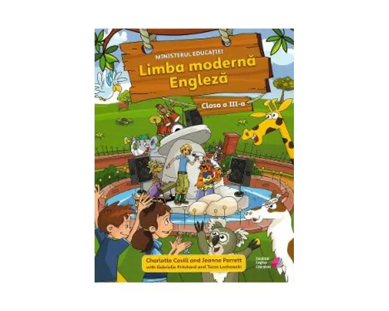 Limba moderna engleza - Clasa 3 - Manual - Charlotte Covill, Jeanne Perrett, Gabrielle Pritchard, Tessa Lochowski