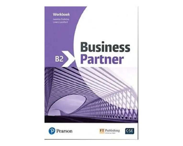 Business Partner B2 Workbook - Iwonna Dubicka, Lewis Lansford
