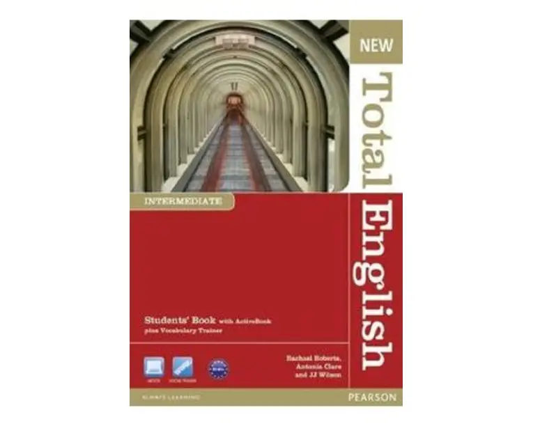 New Total English Intermediate Students' Book with Active Book Plus Vocabulary Trainer - Rachael Roberts, Antonia Clare, J. J. Wilson
