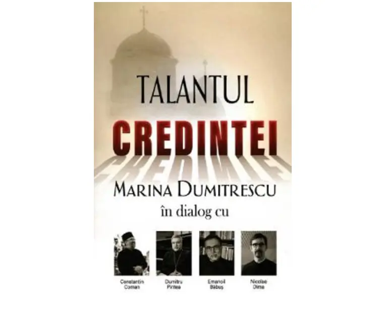 Talantul credintei - Marina Dumitrescu