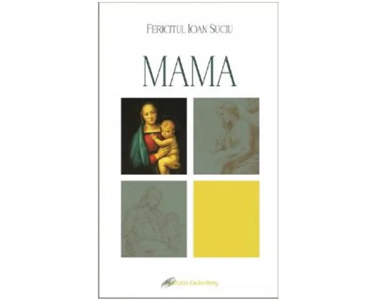 Mama - Fericitul Ioan Suciu