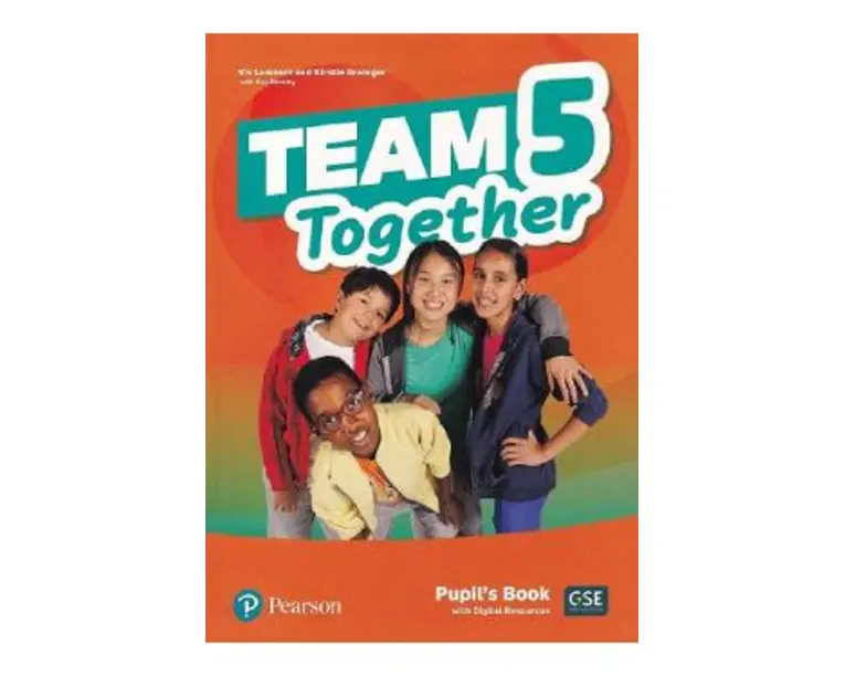 Team Together 5 Pupil's Book with Digital Resources - Viv Lambert, Kirstie Grainger, Kay Bentley