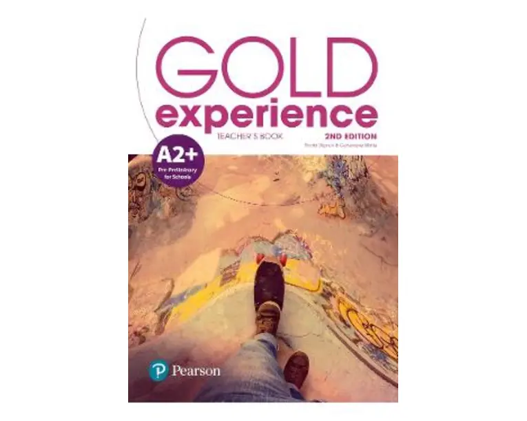 Gold Experience 2nd Edition A2+ Teacher's Book - Sheila Dignen, Genevieve White