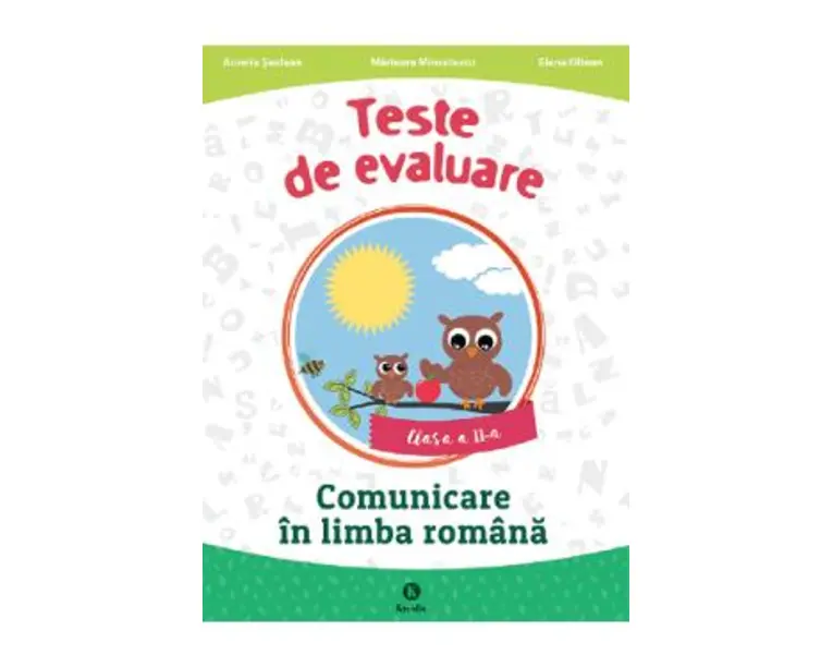Teste de evaluare. Comunicare in limba romana - Clasa 2 - Aurelia Seulean, Marioara Minculescu, Elena Oltean