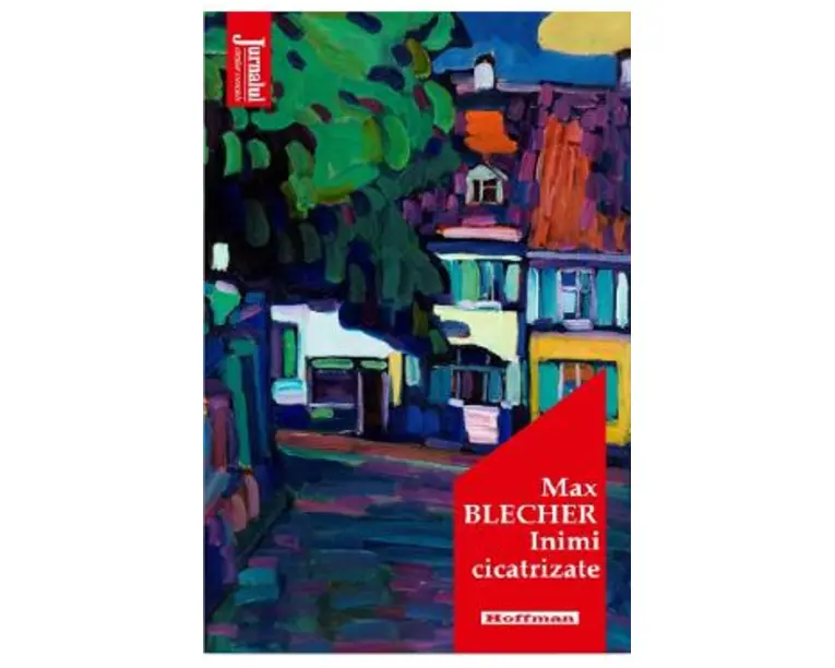 Inimi cicatrizate - Max Blecher