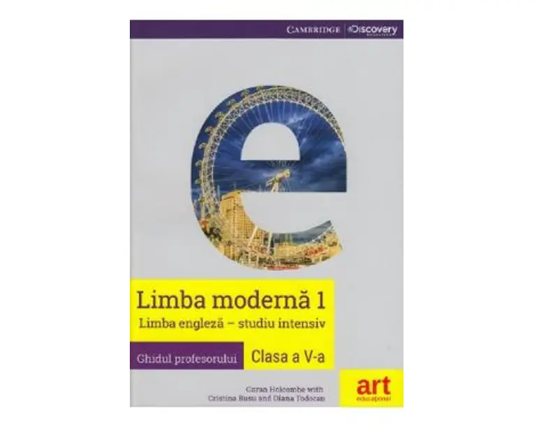 Limba moderna 1: Engleza. Studiu intensiv - Clasa 5 - Ghidul profesorului - Garan Holcombe, Cristina Rusu, Diana Todoran