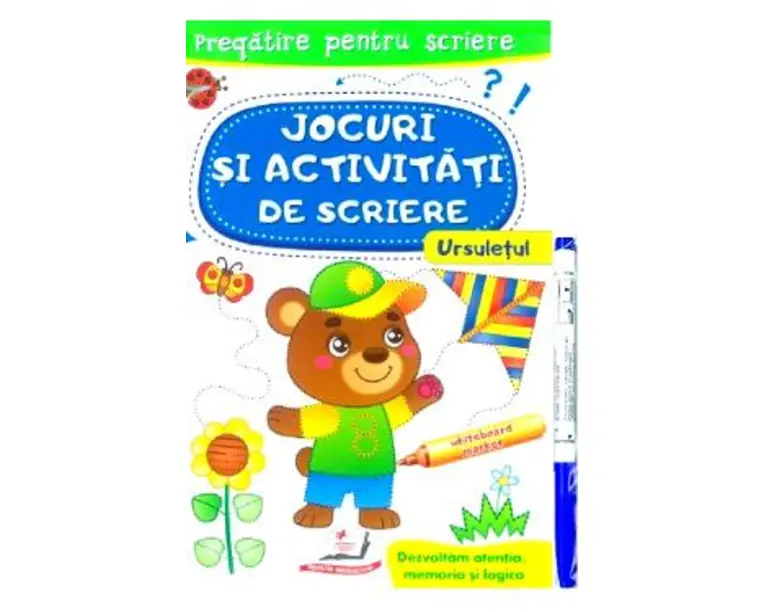 Scrie si sterge. Ursuletul. Jocuri si activitati de scriere. Caiet refolosibil + whiteboard marker