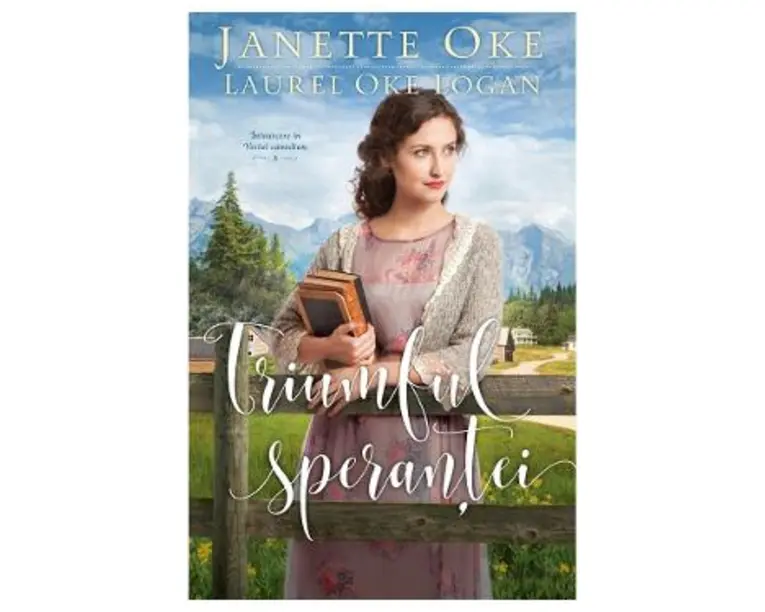 Triumful sperantei - Janette Oke, Laurel Oke Logan