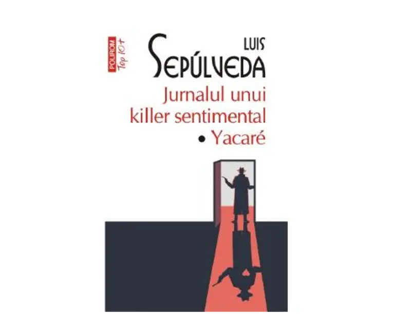 Jurnalul unui killer sentimental. Yakare - Luis Sepulveda
