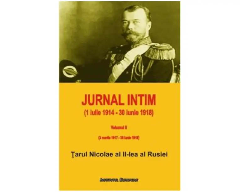 Jurnal intim (1 iulie 1914 - 30 iunie 1918) Vol.2 - Tarul Nicolae al II-lea al Rusiei
