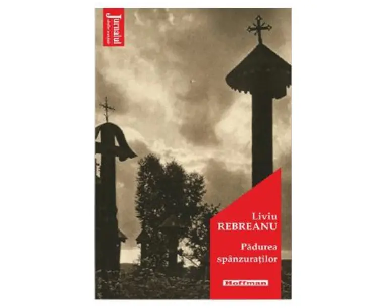 Padurea spanzuratilor - Liviu Rebreanu