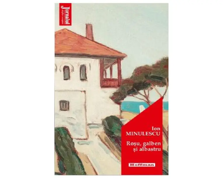 Rosu, galben si albastru - Ion Minulescu