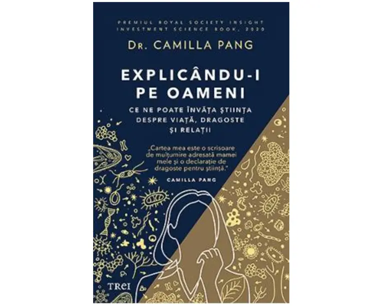 Explicandu-i pe oameni - Dr. Camilla Pang