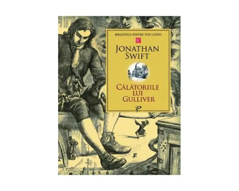 Calatoriile lui Gulliver - Jonathan Swift