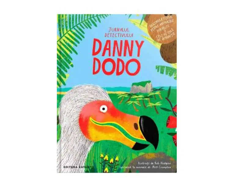 Jurnalul detectivului Danny Dodo - Nick Crumpton, Rob Hodgson