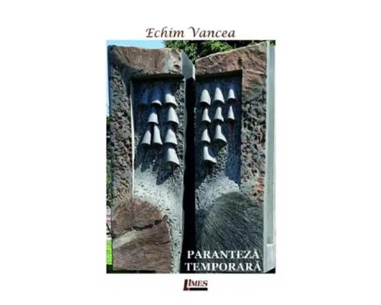 Paranteza temporara - Echim Vancea