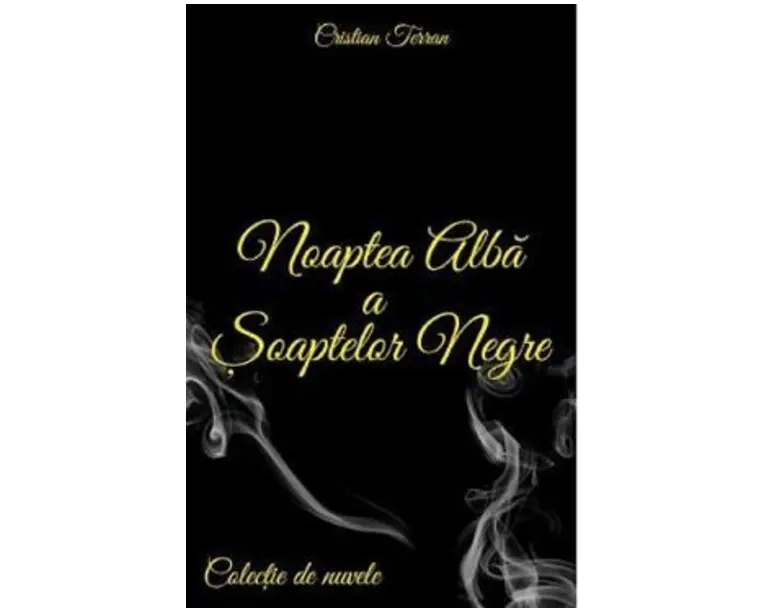 Noaptea alba a soaptelor negre - Cristian Terran
