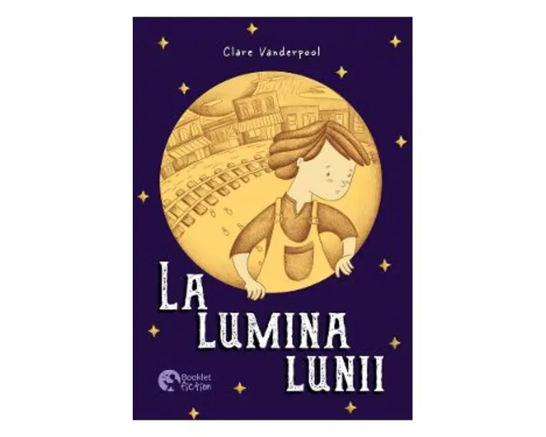 La lumina lunii - Clare Vanderpool