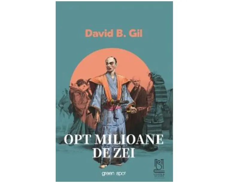 Opt milioane de zei - David B. Gil