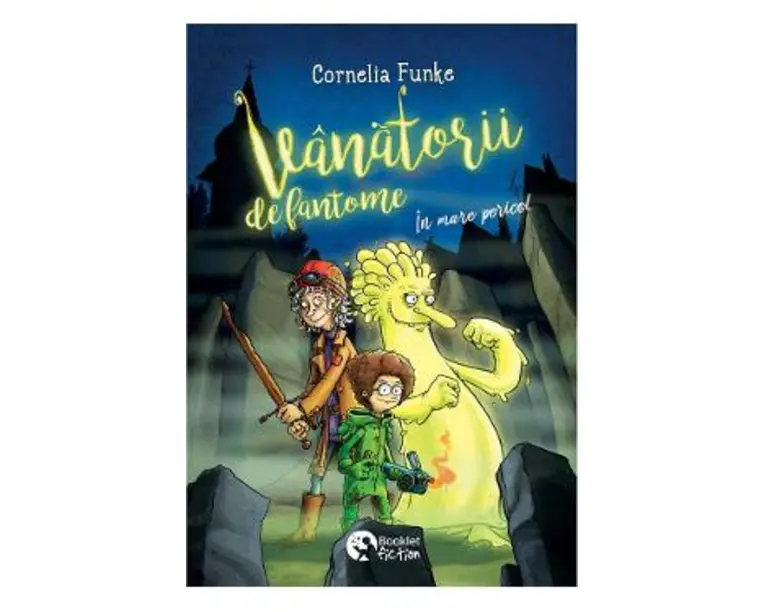 Vanatorii de fantome in mare pericol - Cornelia Funke
