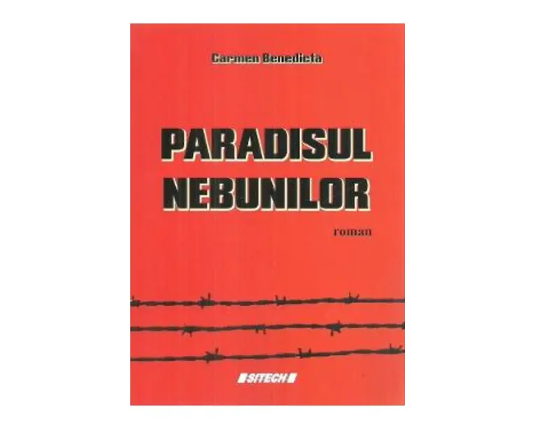 Paradisul nebunilor - Carmen Benedicta