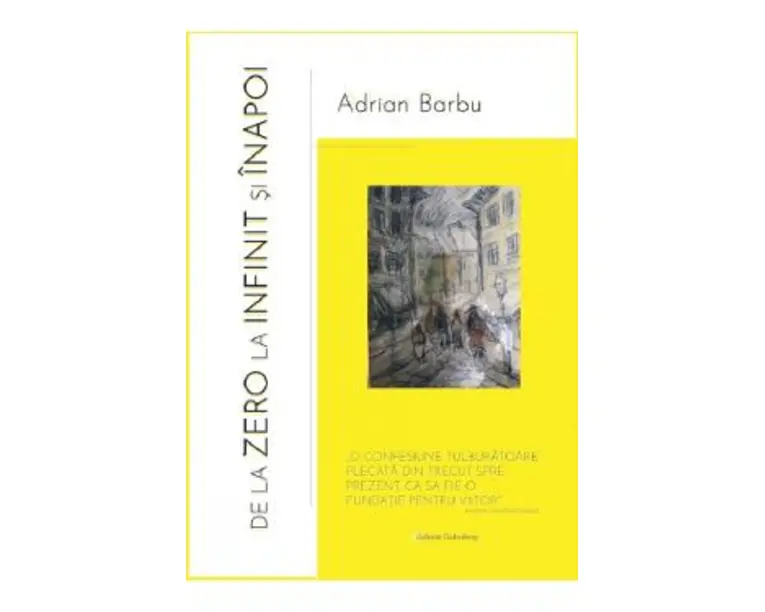 De la zero la infinit si inapoi - Adrian Barbu