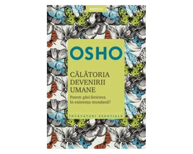 Calatoria devenirii umane - Osho