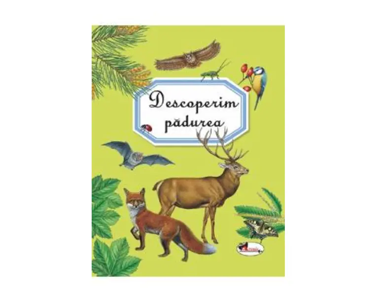 Descoperim padurea
