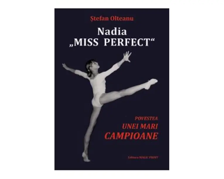 Nadia: Miss Perfect - Stefan Olteanu