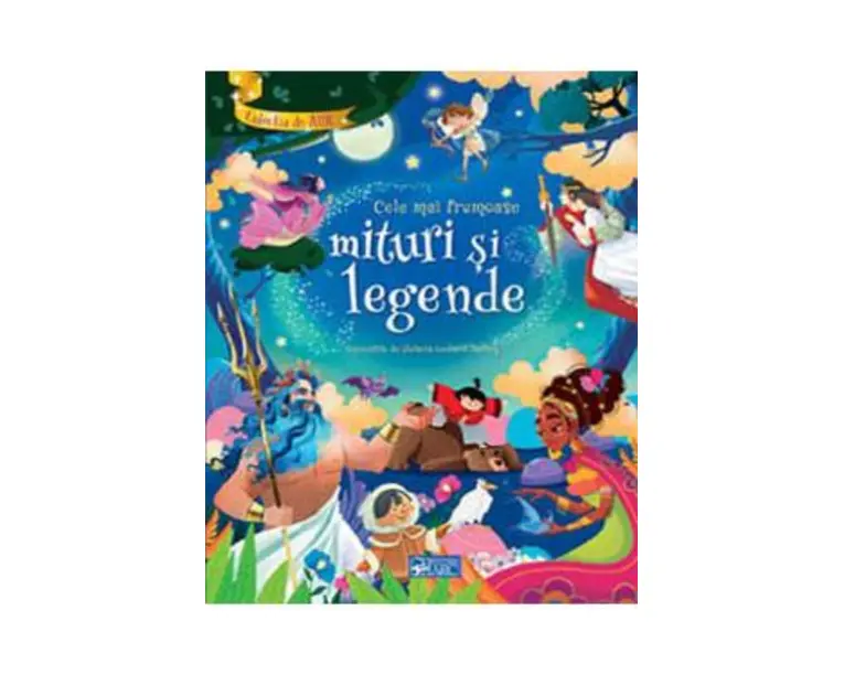 Cele mai frumoase mituri si legende - Stefania Leonardi Hartley